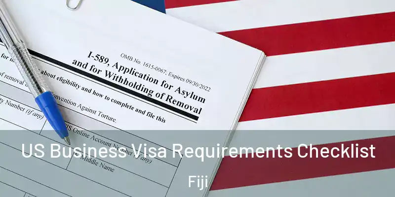  US Business Visa Requirements Checklist Fiji