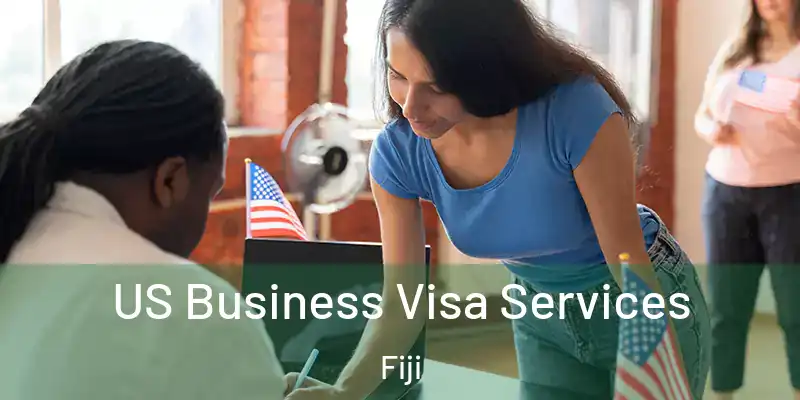  US Business Visa Services Fiji