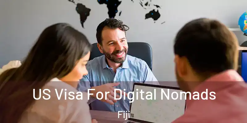  US Visa For Digital Nomads Fiji